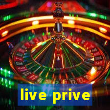 live prive